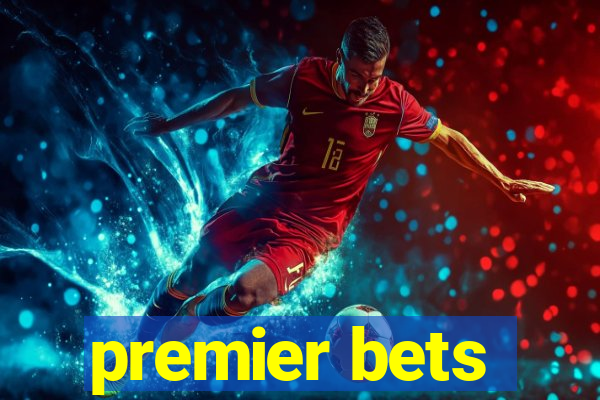 premier bets